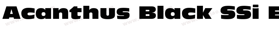 Acanthus Black SSi Extra Black字体转换